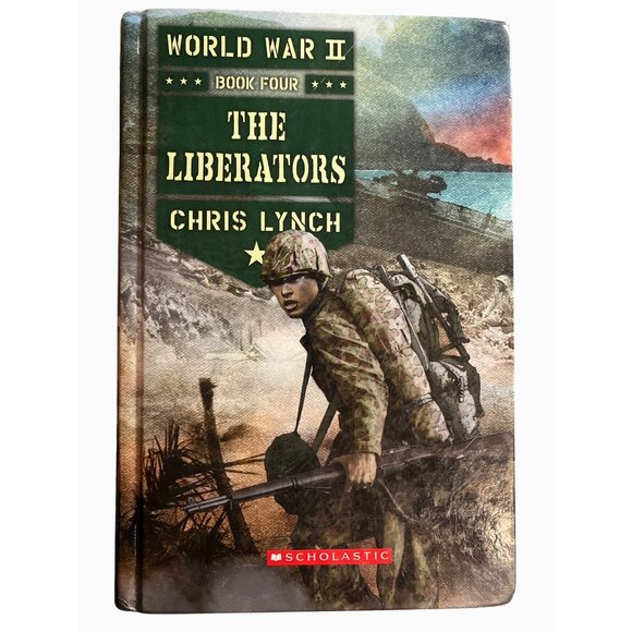 World War II Book Four "The Liberators" By Chris Lynch Hardcover - Picture 1 of 16